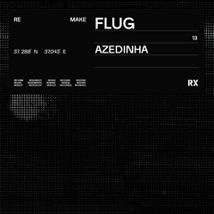 Flug - Azedinha (Original Mix) [RX Recordings]