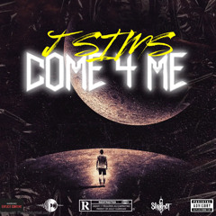 Come 4 Me