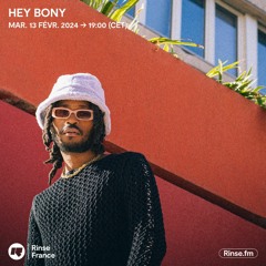Hey Bony - 13 Février 2024