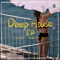 Deep House EP - Finest Selection II