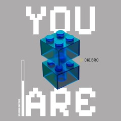 You Are