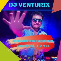 DJ VENTURIX - REGGAETON SESSION 2020