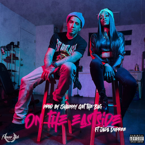 On The EastSide ft Jada Dupree