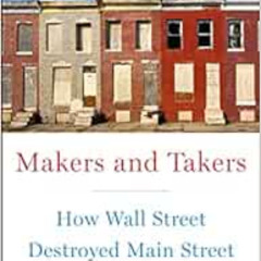 View PDF 📘 Makers and Takers: How Wall Street Destroyed Main Street by Rana Foroohar