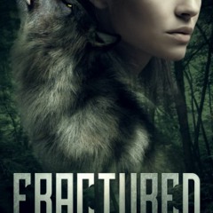 DOWNLOAD@-?? Fractured (Mate Rejected Book 1)