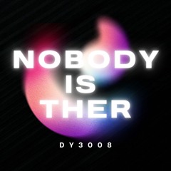 Nobody is there