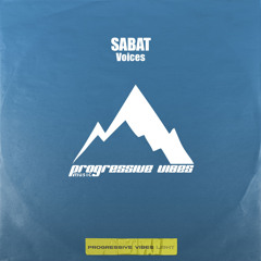 SABAT - Voices [Progressive Vibes Light - PVM872L]