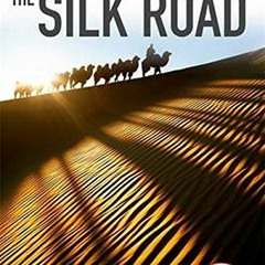 Read ❤️ PDF Silk Road (Insight Guides) by  Andrew Forbes,Chris Bradley,Bradley Mayhew,Sophie Ibb