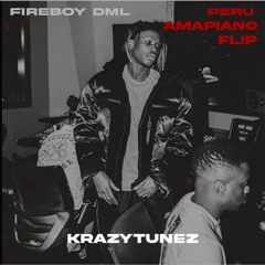 Fireboy - PERU (Krazy Amapiano Flip)