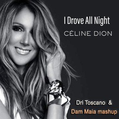 C@lin@ Dion Mallov@r Jord Dan K, V. Magan I Drov@ All Night  (Dam Maia & Dri Toscano Private mashup)