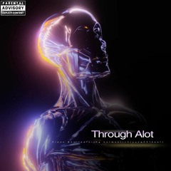 Through alot (feat. yung031keef)