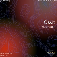 Osvit - Abnormal [ROMEP016] [PREMIERE]