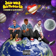 Juice WRLD - Hate The Other Side (feat. Polo G And The Kid LAROI) (EdMond & 3ldin Remix)