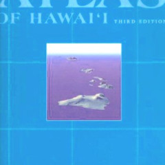 [Download] PDF 📂 Atlas of Hawai'I by  Sonia P. Juvik [KINDLE PDF EBOOK EPUB]
