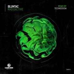 Bluntac - Radioactive - CDM016