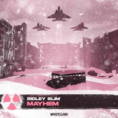 Ridley Slim - Mayhem (Bootlegg Bettyy Remix)