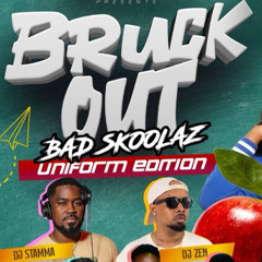 LIVE @ BRUCK-OUT :  HIP HOP + DANCEHALL etc 'GYAL SONGS'