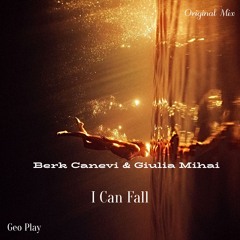 Berk Canevi & Giulia Mihai - I Can Fall
