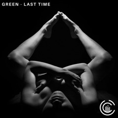 Green - Last Time