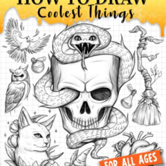 [FREE] KINDLE ✏️ Drawing Book How to Draw Coolest Things Fantasy Creatures: This Step