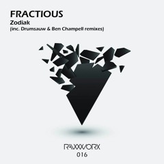 Fractious - Zodiac (Drumsauw Remix) RAW WORX