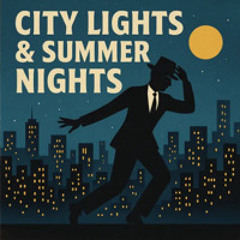 City Lights Summer Nights