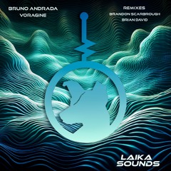 Bruno Andrada - Voragine (Brandon Scarbrough Remix)[Clip]