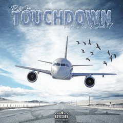 Rell Briscoe - Touchdown (ft. Tjay, Jacko 17)[Prod. Shabdan Beatz]