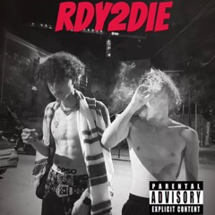 rdy2die
