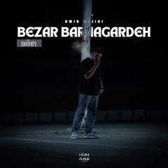 Omid x Broody - Bezar barnagardeh