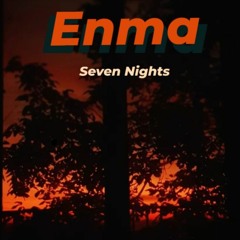 Seven Nights Original Mix