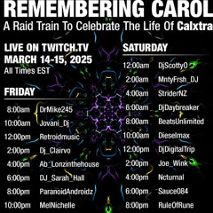 Calxtra Celebration of lIfe Twitch Stream March 15, 2025