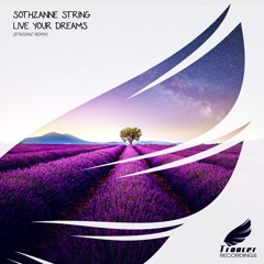 Sothzanne String - Live Your Dreams (Etasonic Remix)