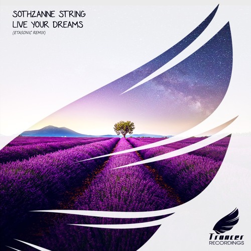 Sothzanne String - Live Your Dreams (Etasonic Remix)