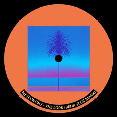 Metronomy - The Look (Beija-Flor remix)