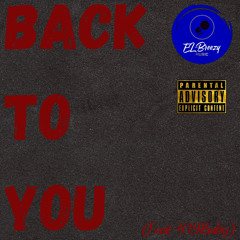 EL-Breezy - Back To You ft. 419Baby