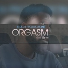 Orgasm Riddim Mix