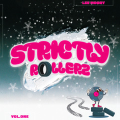 Strictly Rollerz - Vol 1. Lee Moody [Mix Series]