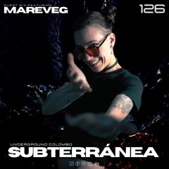 Subterránea Podcast - Mareveg | EP #126