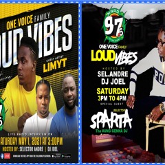 ONE VOICE LOUD VIBES MAY 1ST Ft Limyt & Yung Genna