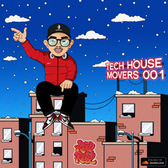 Tech House Movers 001