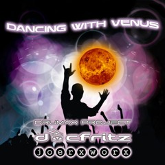 DRUMAX No. 11 // DANCING WITH VENUS