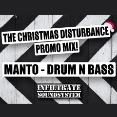 MANTO - DRUM N BASS! // CHRISTMAS DISTURBANCE PROMO MIX!