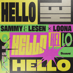 SAMMY & LESEN & Loona - Hello