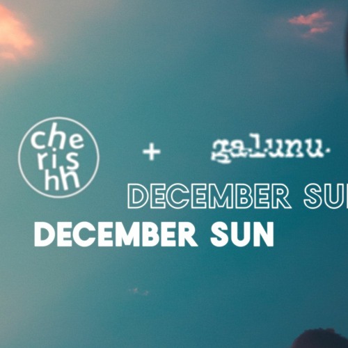 December Sun (w/ Galunu)