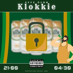 ĘFFE ÕCHØ - Klokkie (Prod. BARGO)