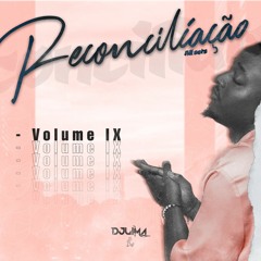 Dj Lima - Reconciliação Vol.9 (Kizomba Mix)