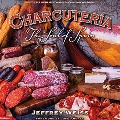 Download PDF Charcutería: The Soul of Spain