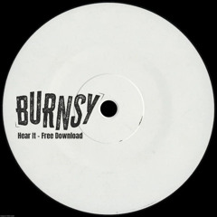 Burnsy - Hear it (FREE DL)