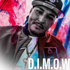 D.I.M.O.W